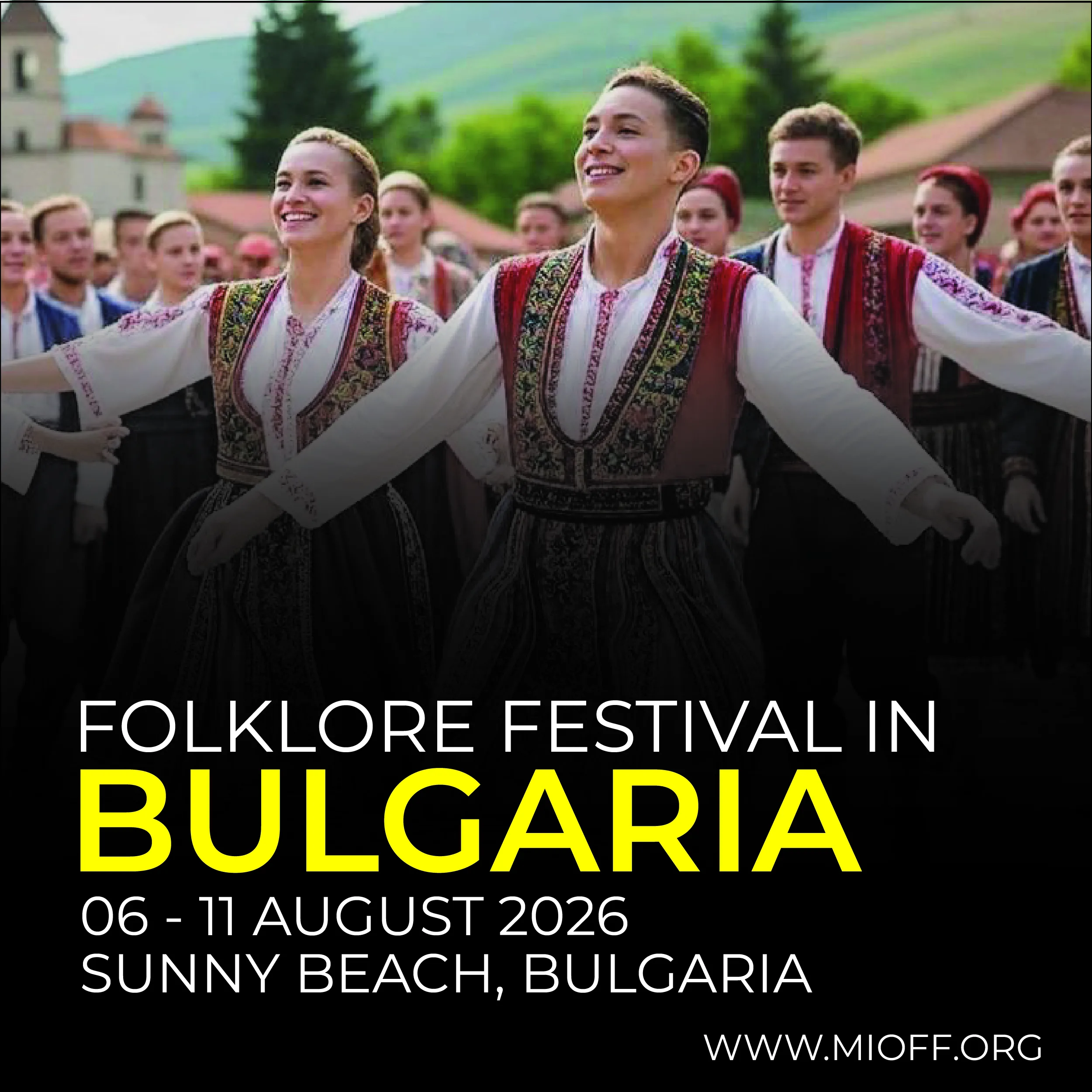 FOLKLORE FESTIVAL SUNNY BEACH<br>06 - 11 August 2026