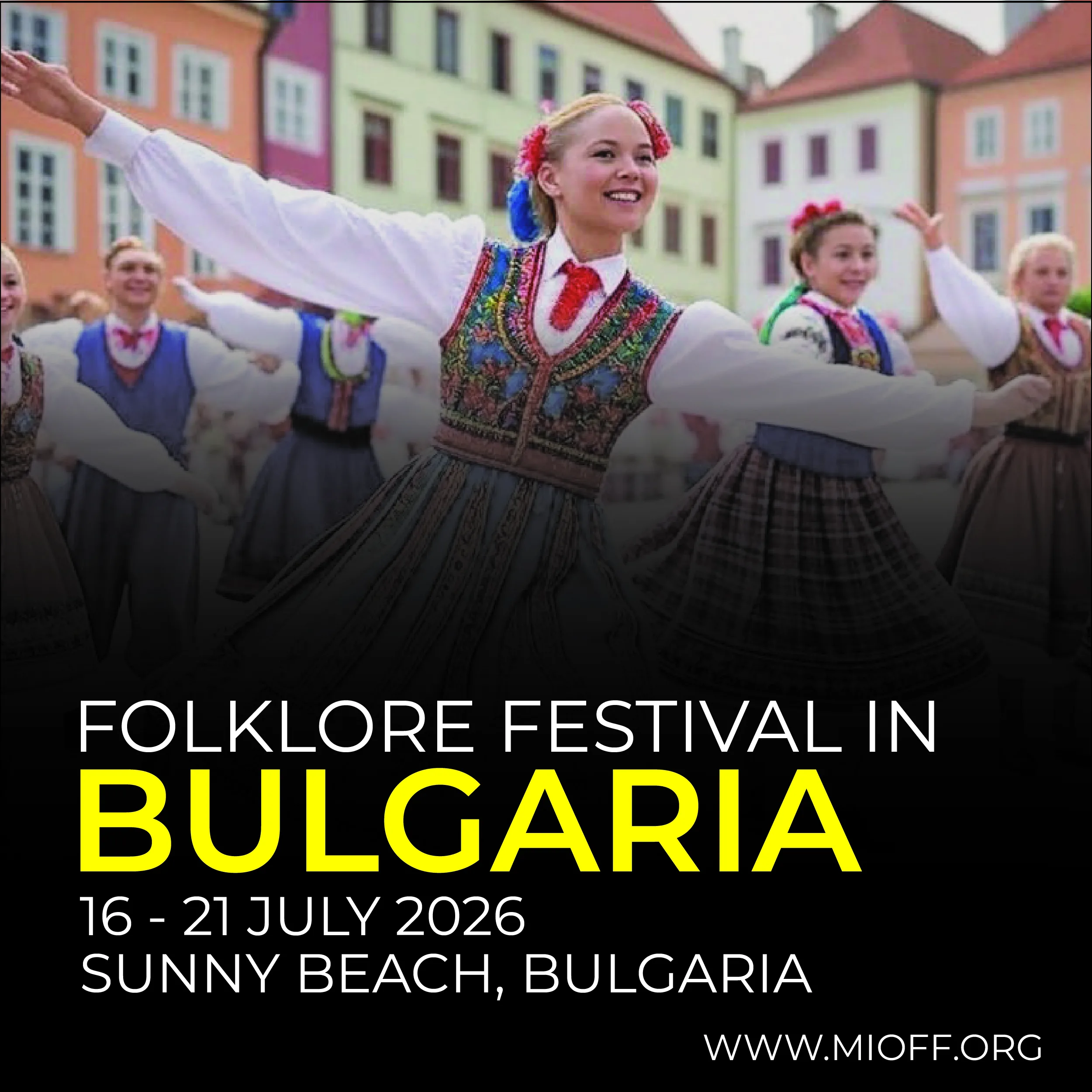 FOLKLORE FESTIVAL SUNNY BEACH<br>16 - 21 July 2026