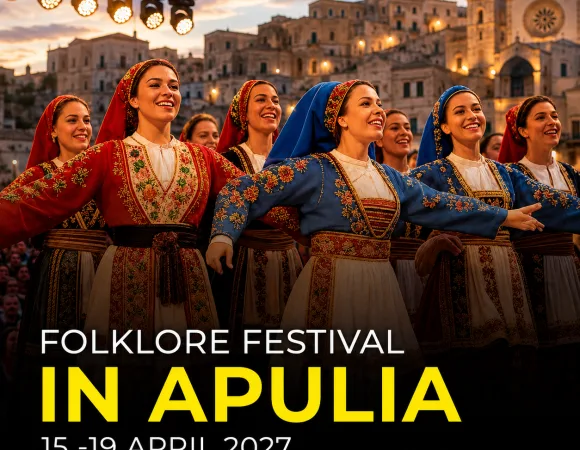 FOLKLORE FESTIVAL IN APULIA <BR>15-19 April 2027