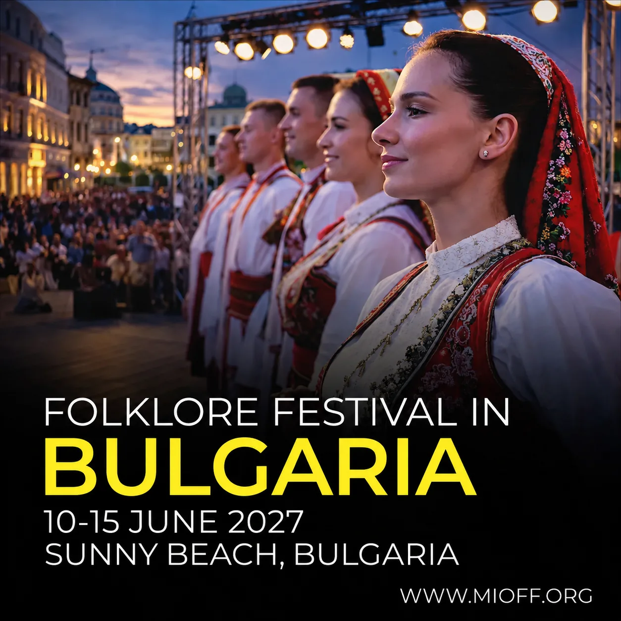 FOLKLORE FESTIVAL SUNNY BEACH<br> 10-15 June 2027