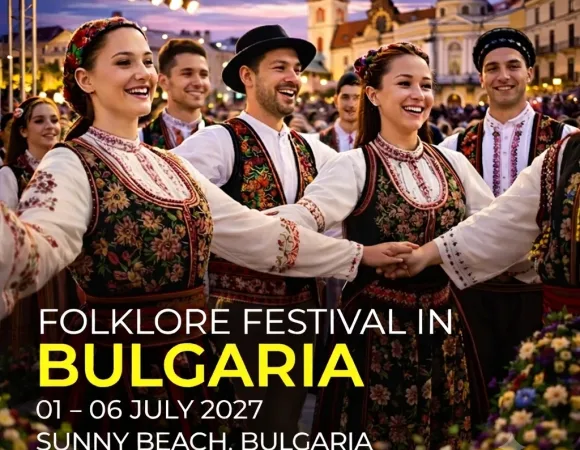 FOLKLORE FESTIVAL SUNNY BEACH<br> 01 - 06 July 2026