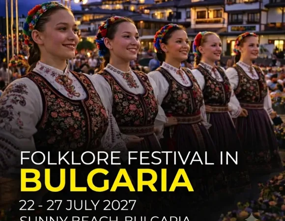 FOLKLORE FESTIVAL SUNNY BEACH<br> 22 - 27 July 2027
