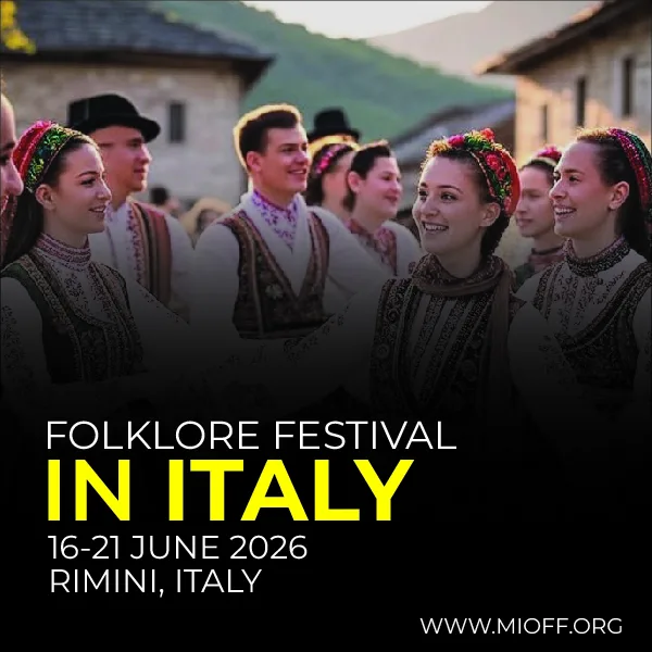FOLKLORE FESTIVAL IN ITALY <BR> 16 - 21 June 2026