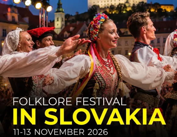 FOLKLORE FESTIVAL SLOVAKIA <BR> 11-13 November 2026